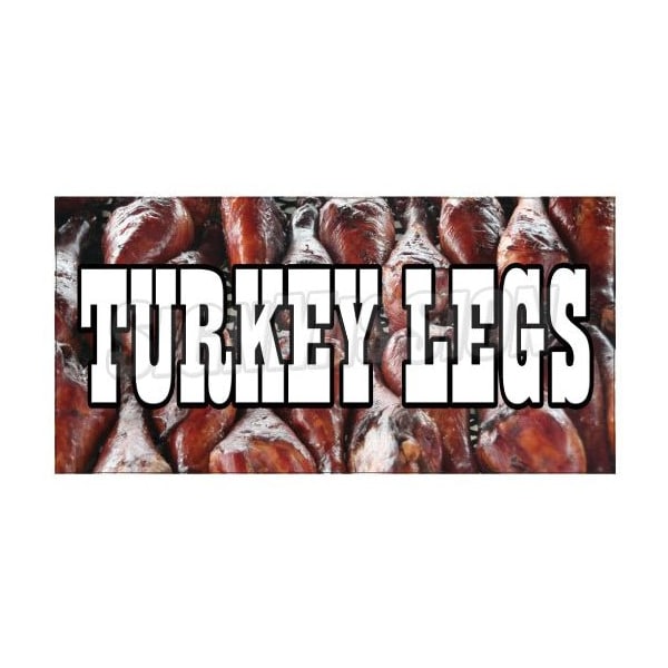 TURKEY LEGS Concession Decal smoked grilled leg signs cart trailer sticker, D-DC-16-Turkey Legs